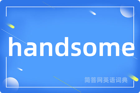 handsome