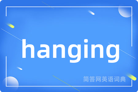 hanging