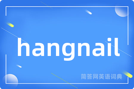 hangnail