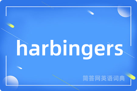 harbingers