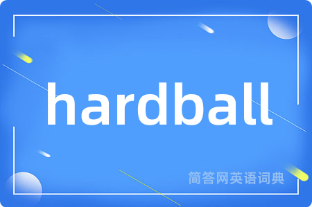 hardball