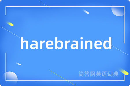 harebrained