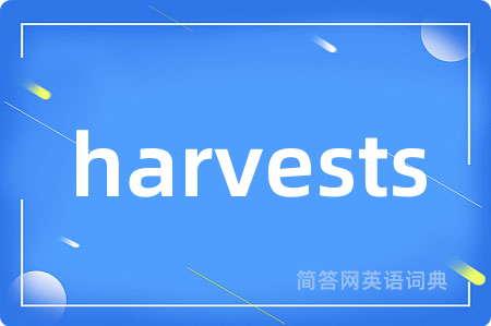 harvests