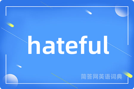 hateful