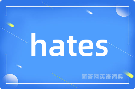 hates