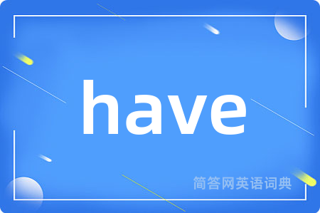 have