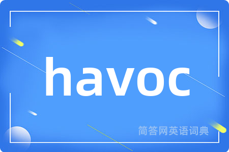havoc
