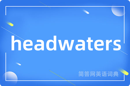 headwaters