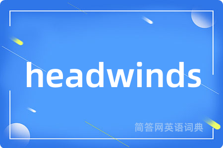 headwinds