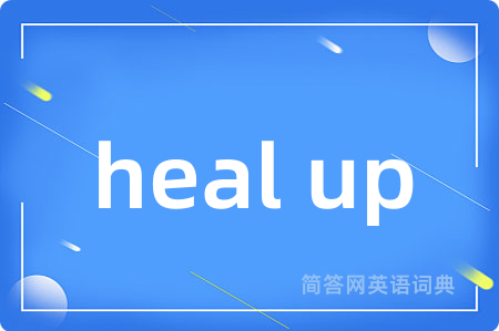 heal up