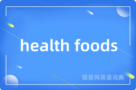 health foods