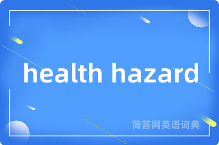 health hazard