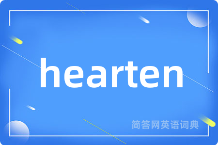 hearten