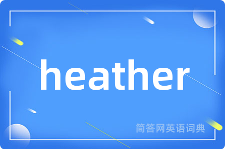 heather