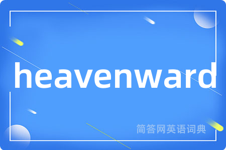 heavenward