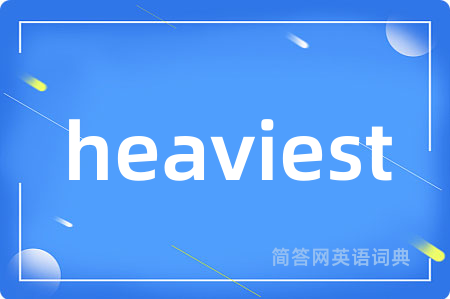 heaviest