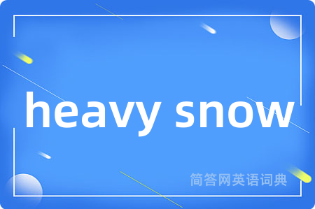 heavy snow
