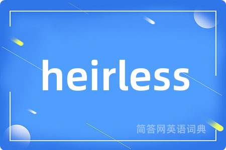 heirless