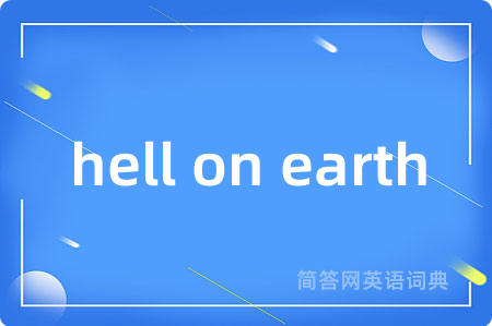 hell on earth
