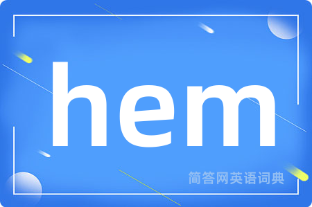 hem