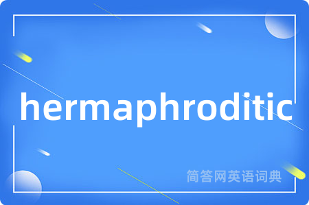 hermaphroditic