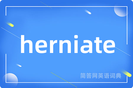 herniate