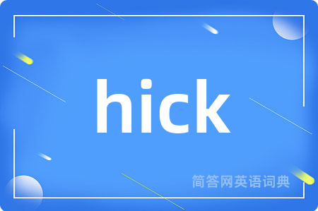 hick