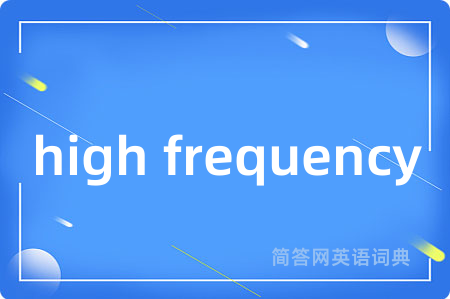 high frequency