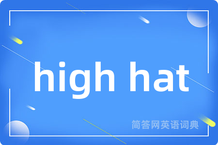 high hat