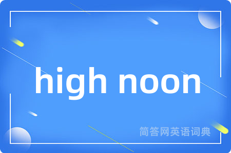 high noon