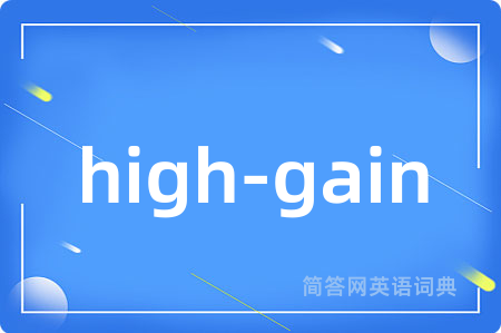 high-gain
