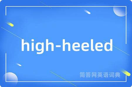 high-heeled