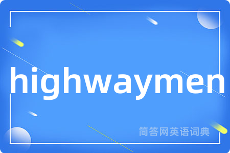 highwaymen