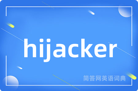 hijacker