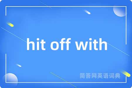 hit off with