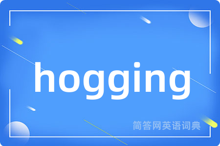 hogging