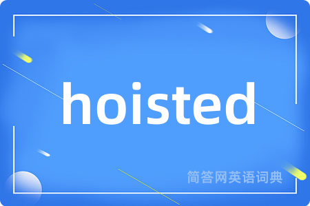 hoisted