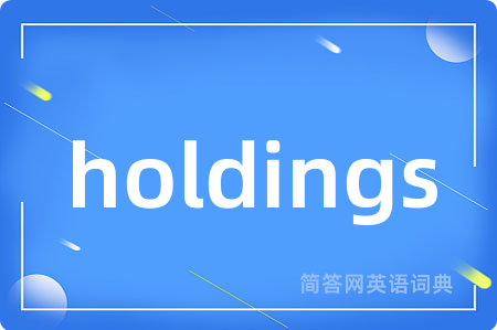 holdings
