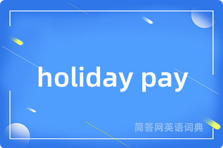 holiday pay