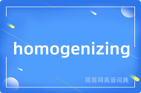 homogenizing