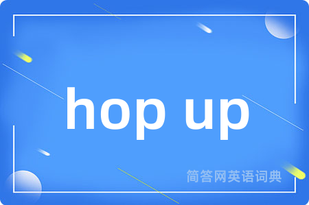hop up