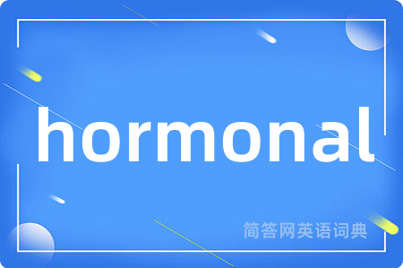 hormonal