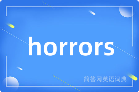 horrors