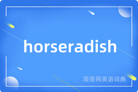 horseradish