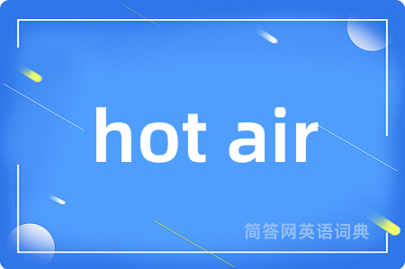 hot air