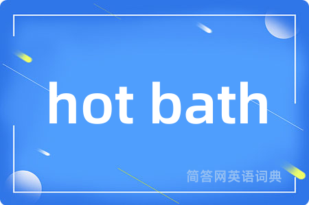 hot bath