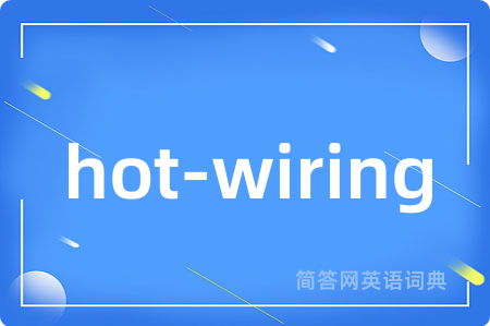 hot-wiring