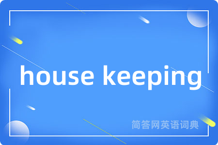 house keeping