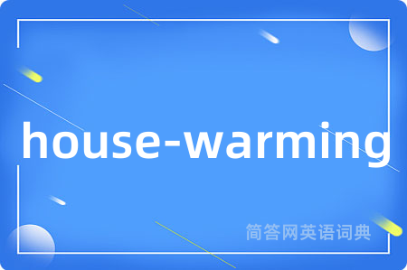 house-warming