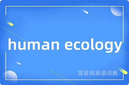 human ecology